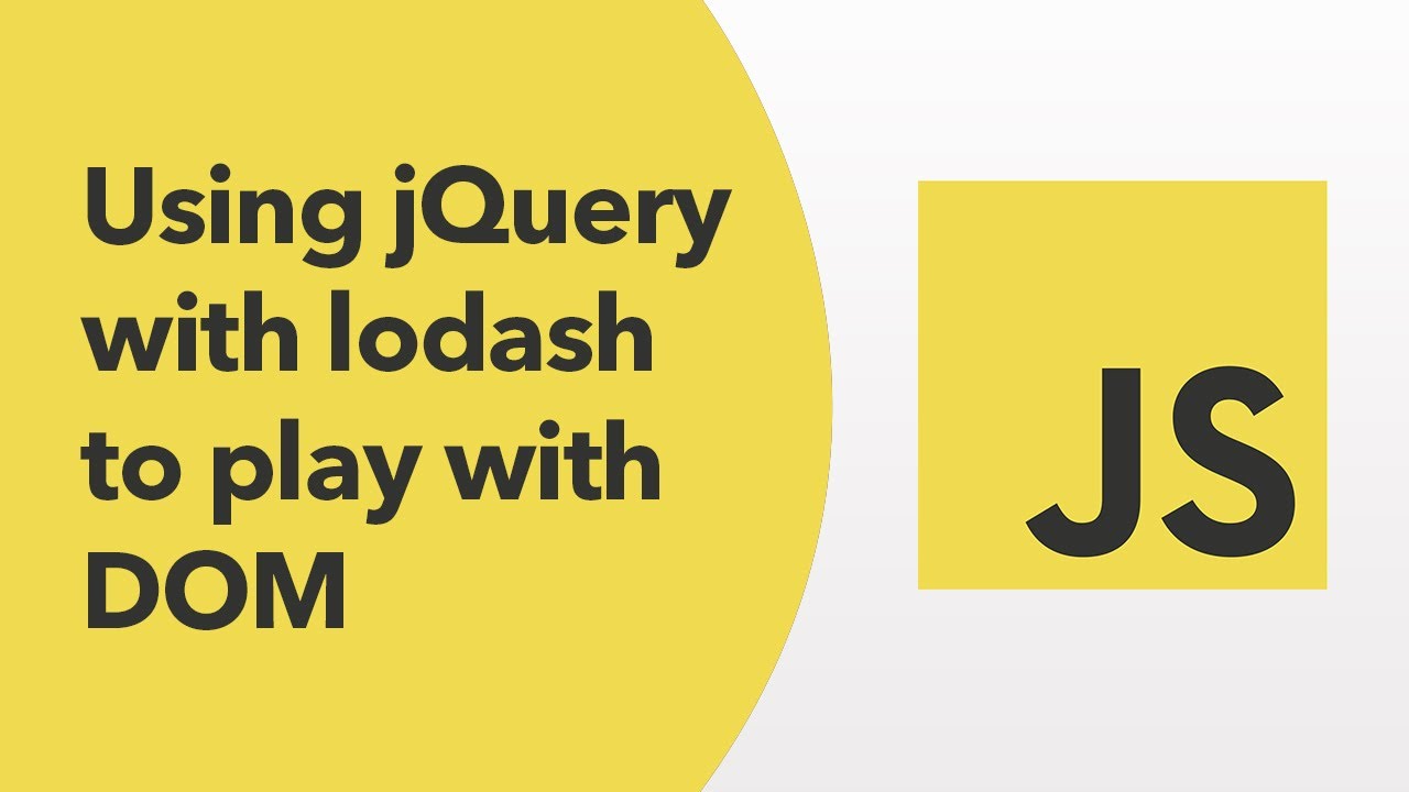 Jquery and Lodash